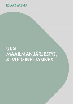 eBook: Uusi maailmanjärjestys, 4. vuosineljännes