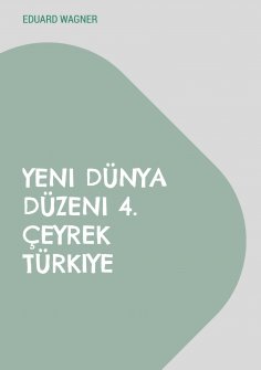 eBook: Yeni Dünya Düzeni 4. Çeyrek Türkiye