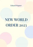 eBook: New World Order 2023