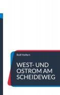 ebook: West- und Ostrom am Scheideweg.