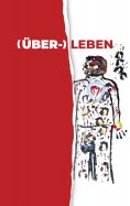ebook: Über Leben