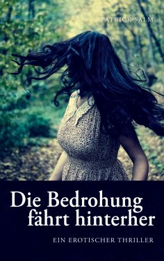 eBook: Die Bedrohung fährt hinterher