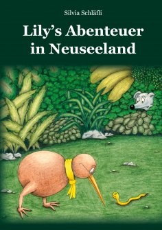eBook: Lily's Abenteuer in Neuseeland