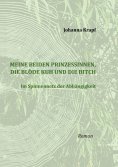 eBook: Meine beiden Prinzessinnen, die blöde Kuh und die Bitch