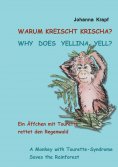 eBook: Warum kreischt Krischa? Why does Yellina yell?