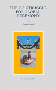 eBook: The U.S. Struggle for Global Hegemony
