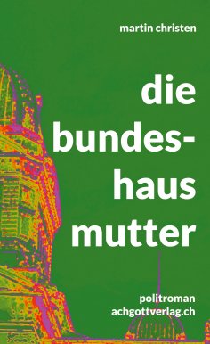 eBook: die bundeshausmutter