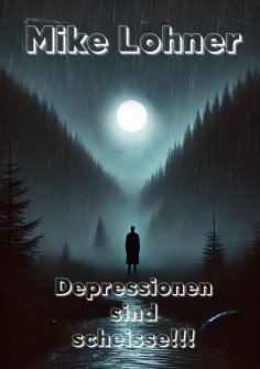 eBook: Depressionen sind scheisse