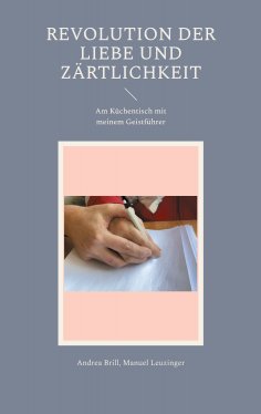 ebook: Revolution der Liebe und Zärtlichkeit