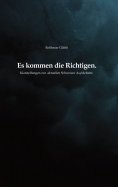 eBook: Es kommen die Richtigen.