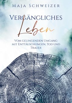 ebook: Vergängliches Leben