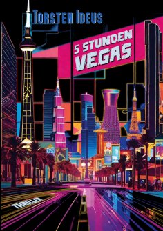 ebook: Fünf Stunden Vegas