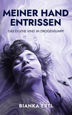 eBook: Meiner Hand entrissen