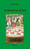 eBook: Friedenskirche werden