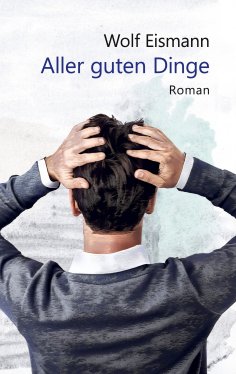 eBook: Aller guten Dinge