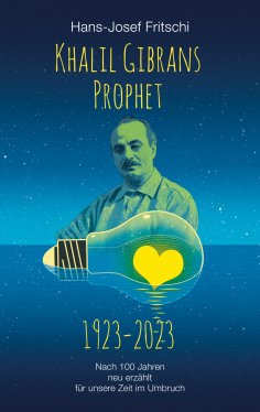eBook: Khalil Gibrans Prophet 1923-2023