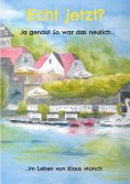 ebook: Echt jetzt? Ja genau! So war das neulich...