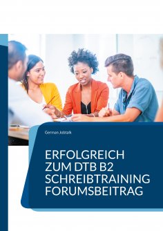 ebook: Erfolgreich zum DTB B2, Schreibtraining