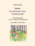 ebook: Gewek Die Abenteuer eines Zwergenjungen