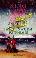 eBook: King Liar und die Zackenwurm-Pandemie