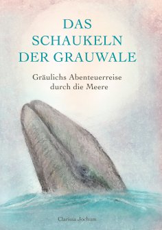 eBook: Das Schaukeln der Grauwale