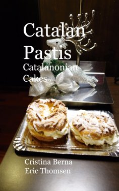 ebook: Catalan Pastis - Catalonian cakes