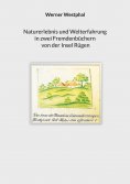 ebook: Naturerlebnis und Welterfahrung in zwei Fremdenbüchern von der Insel Rügen