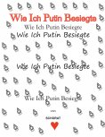 eBook: Wie Ich Putin besiegte