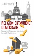 eBook: Religion entmündigt Demokratie