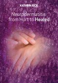 ebook: Neurodermatitis: from Hurt to Healed