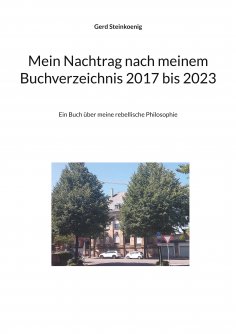 eBook: Mein Nachtrag nach meinem Buchverzeichnis 2017 bis 2023