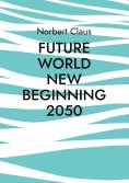 ebook: Future World new beginning 2050