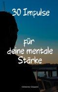 eBook: 30 Impulse für mehr Mentale Stärke