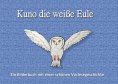 ebook: Kuno die weiße Eule