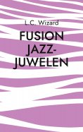 eBook: Fusion Jazz-Juwelen