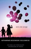 eBook: Katharinas besondere Seelenreise