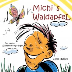 eBook: Michi`s Waldapfel