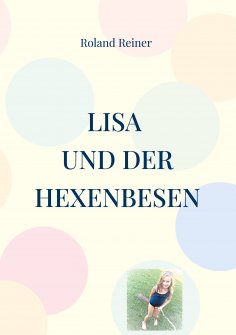 eBook: Lisa und der Hexenbesen