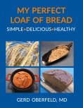 eBook: My Perfect Loaf Of Bread