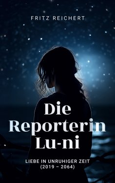 eBook: Die Reporterin Lu-ni