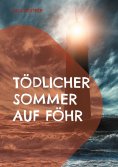 eBook: Tödlicher Sommer auf Föhr