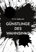 eBook: Günstlinge des Wahnsinns