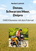 ebook: Donau, Schwarzes Meer, Dnipro