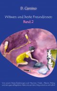 ebook: Witwen und beste Freundinnen - Band 2