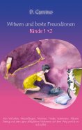 ebook: Witwen und beste Freundinnen - Band 1 + 2