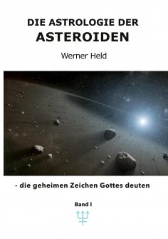 eBook: Die Astrologie der Asteroiden Band 1