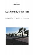 eBook: Das Fremde umarmen