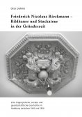 eBook: Friederich Nicolaus Rieckmann - Bildhauer und Stuckateur in der Gründerzeit
