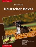 ebook: Traumrasse: Deutscher Boxer