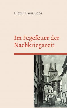 ebook: Im Fegefeuer der Nachkriegszeit